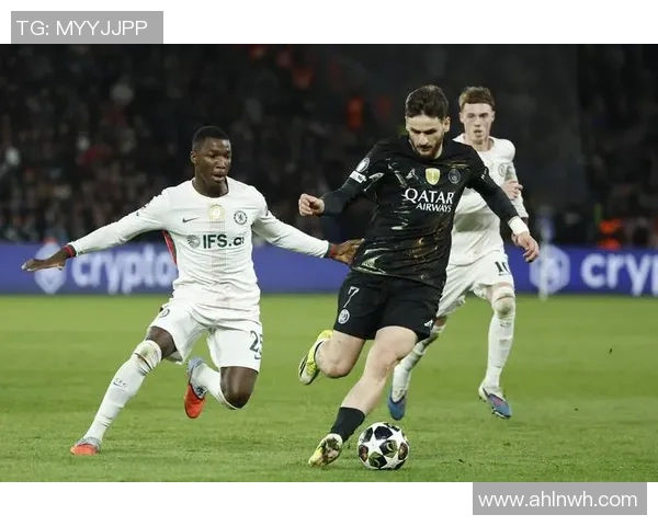 切尔西与巴黎圣日耳曼对决分析及战术解析展望