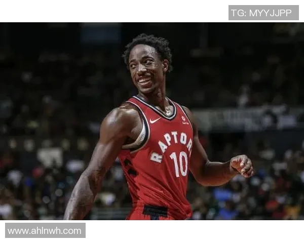 德马尔德罗赞:从天赋少年到NBA明星的奋斗之路